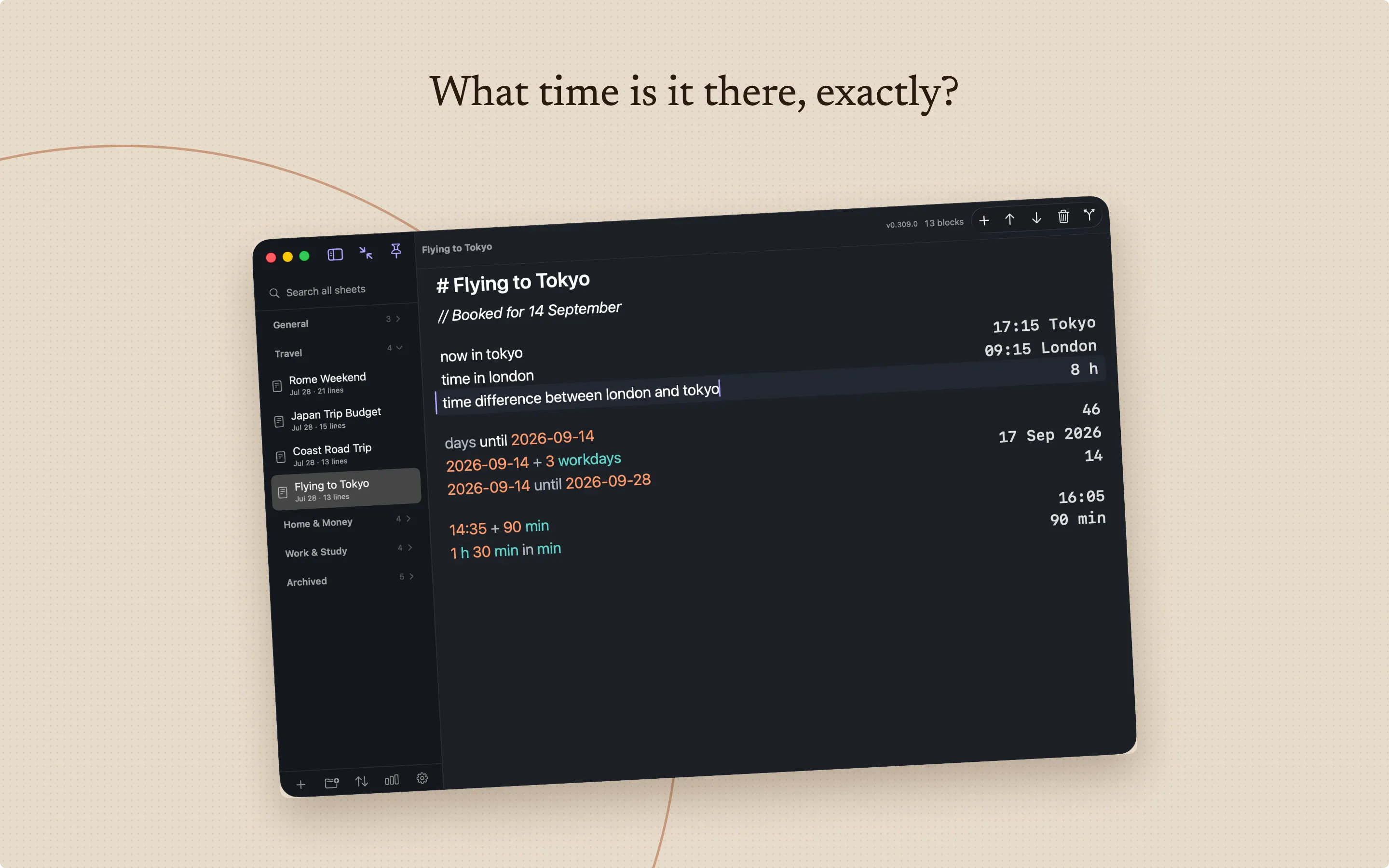 A Magic Notes sheet called Flying to Tokyo answering the time in Tokyo and London, the difference between them, days until a date, workdays added to a date, and time arithmetic in minutes.